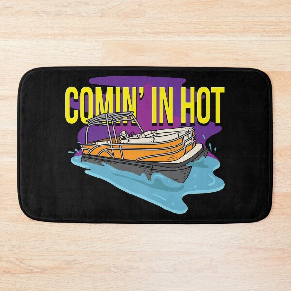 Item preview, Comin' In Hot - Pontoon Boat Boating Gift designed and sold by Sandra78.
