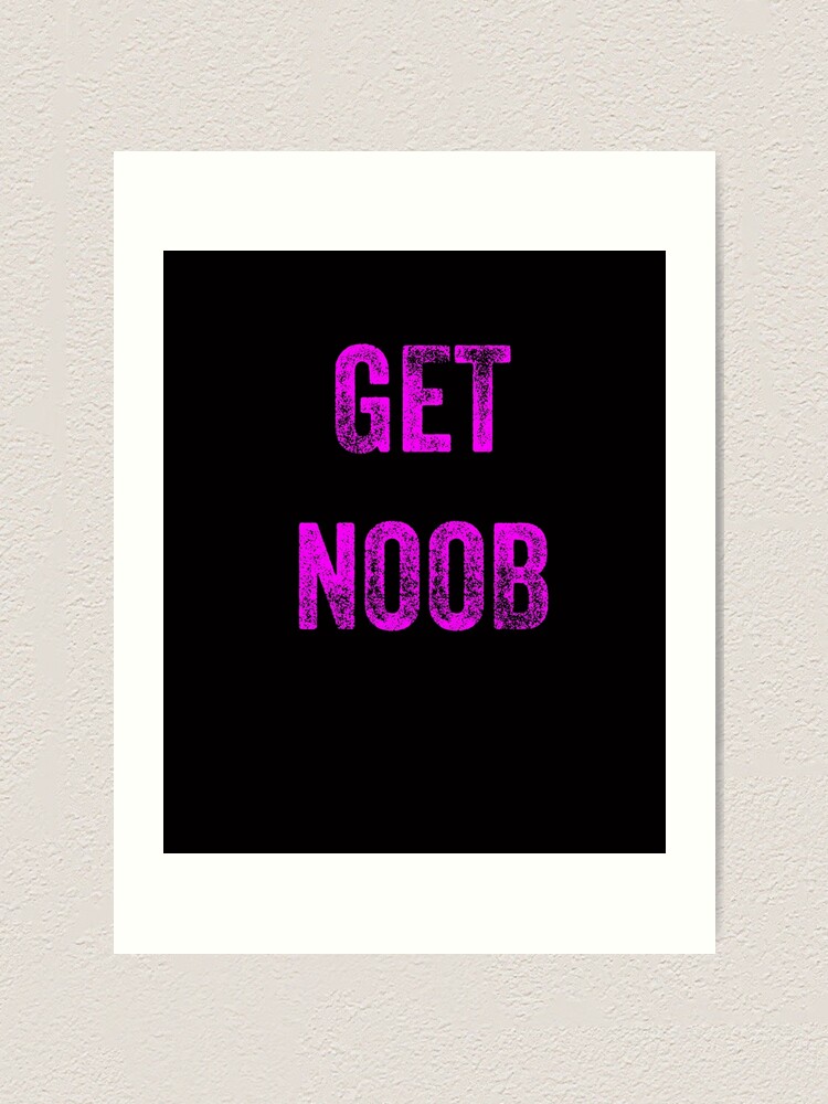 Roblox Get Noob Purple Distressed Font Art Print By Superdad 888 Redbubble - roblox purple glasses texture