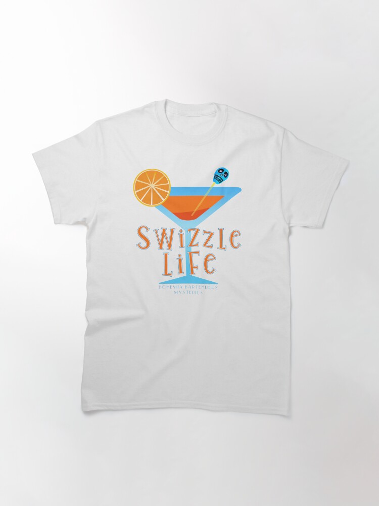 Thumbnail 3 of 7, Classic T-Shirt, Swizzle Life - the good life of cocktails, for mixologists and drinkers alike! Official Bohemia Bartenders gear. designed and sold by SkyDiary.