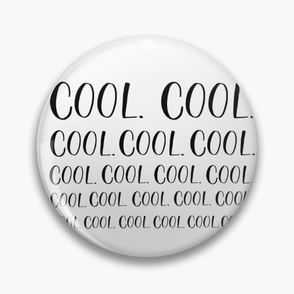 Item preview, Cool. Cool. Cool.  designed and sold by SarahClyde.