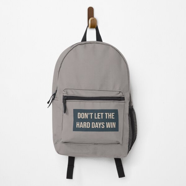 Item preview, DON'T LET THE HARD DAYS WIN designed and sold by kindxinn.