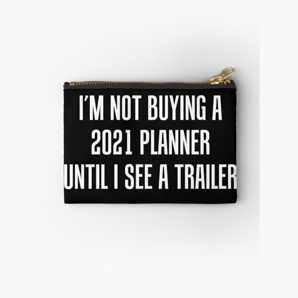 Item preview, Not Buying 2021 Planner Funny 2020 Quote designed and sold by jaycartoonist.