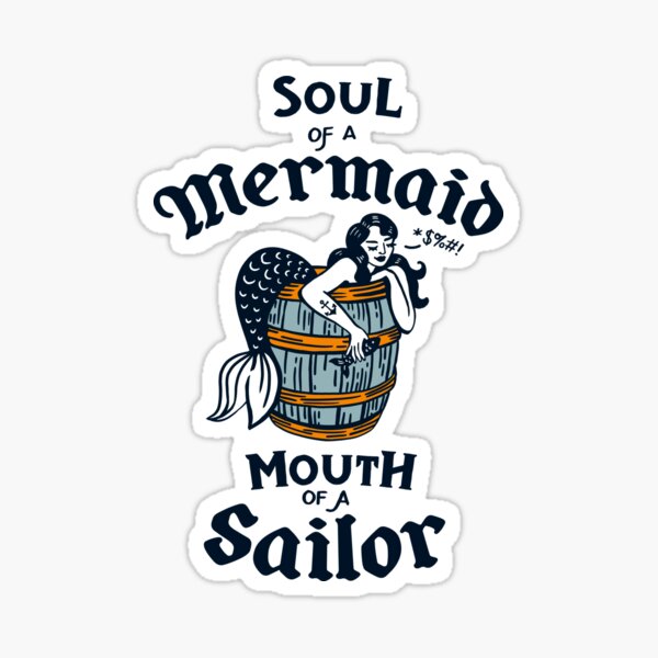Item preview, "Soul Of A Mermaid, Mouth of A Sailor" Cute & Funny Tattoo Style Design designed and sold by The Whiskey Ginger Design Shop.