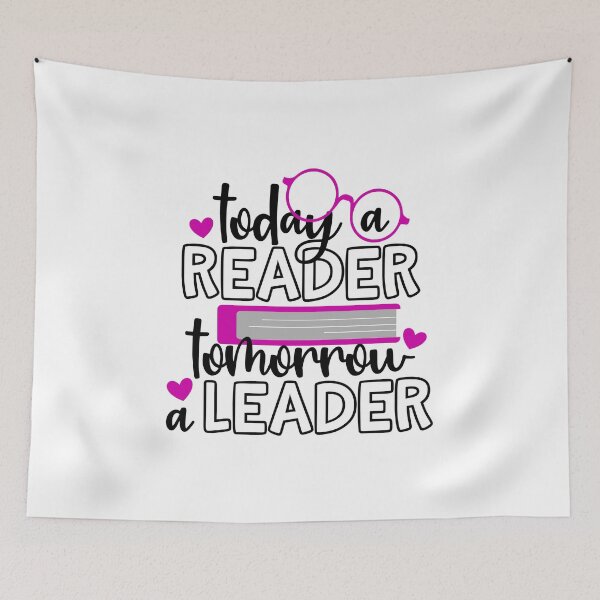 Item preview, Today A Reader Tomorrow A Leader designed and sold by Style4You24.