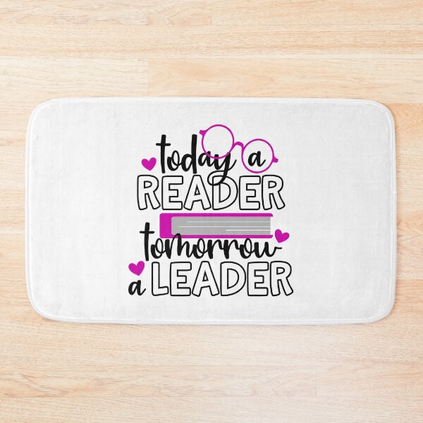 Item preview, Today A Reader Tomorrow A Leader designed and sold by Style4You24.
