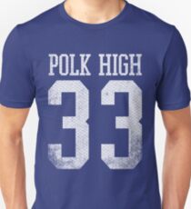 Polk High #33 (AL BUNDY) Unisex T-Shirt
