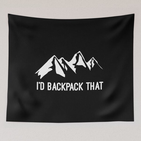 Item preview, I'd Backpack That designed and sold by flippinsg.