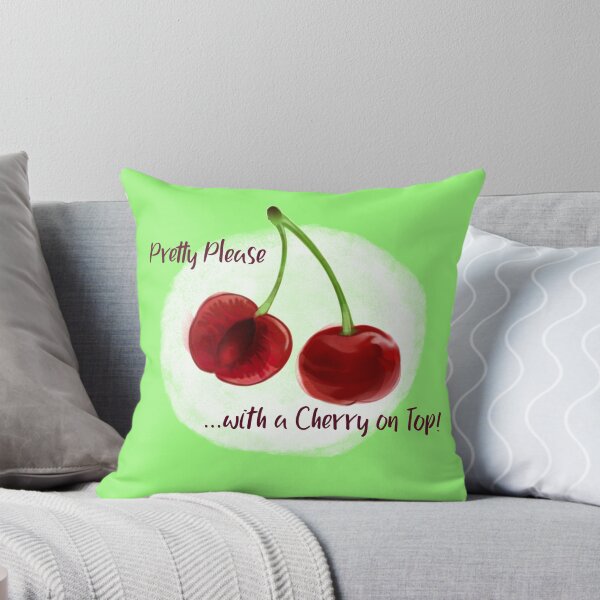 Item preview, Pretty Please ...with a Cherry on Top designed and sold by StingRayTShirt.