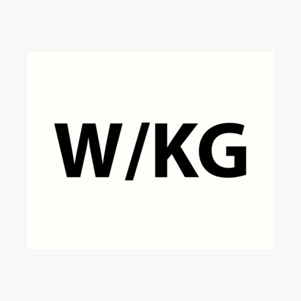 Item preview, W/KG Cycling Watts per Kilogram designed and sold by jaileib.