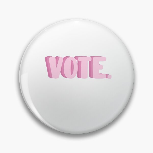 Item preview, Pink Vote designed and sold by Brookeo770.