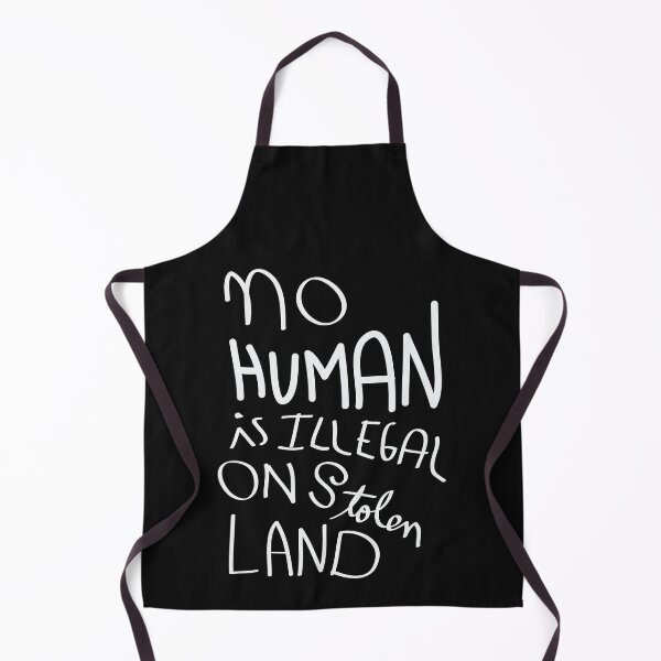 Item preview, Human Rights Freedom No Human is illegal on Stolen Land designed and sold by tarek25.