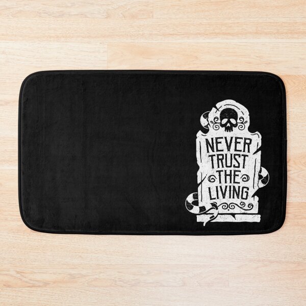 Item preview, Never Trust the Living designed and sold by ninthstreet.