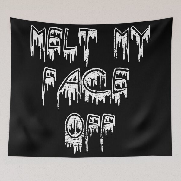 Item preview, Melt My Face Off Distressed designed and sold by metal-works.