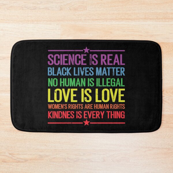 Item preview, Science is rel black lives matter no humans is illegal love is love women s rights are human rights kindnes is every thing designed and sold by T-DESIGNEDZ.