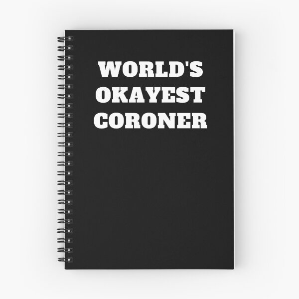 Item preview, Worlds okayest coroner medical examiner designed and sold by Jeangel97.