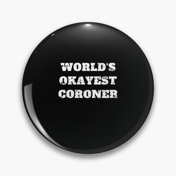 Item preview, Worlds okayest coroner medical examiner Retro Vintage designed and sold by Jeangel97.