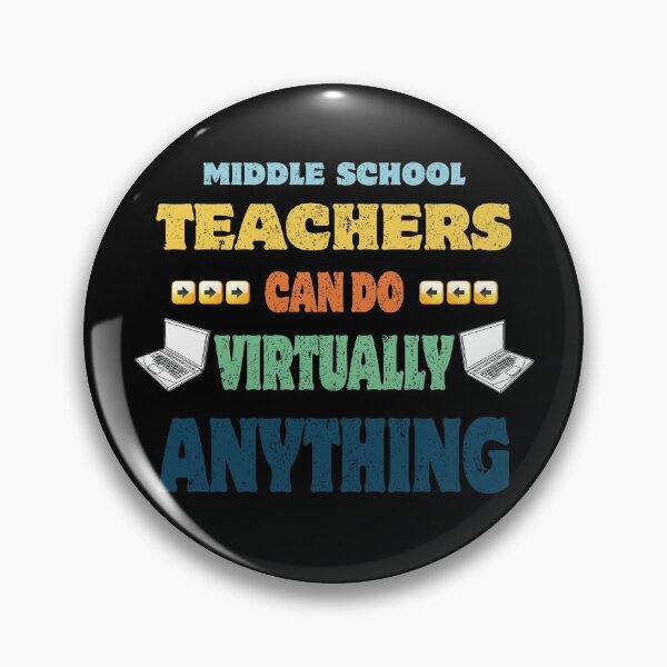 Item preview, Middle School Teachers Can Do Virtually Anything designed and sold by d1mology.