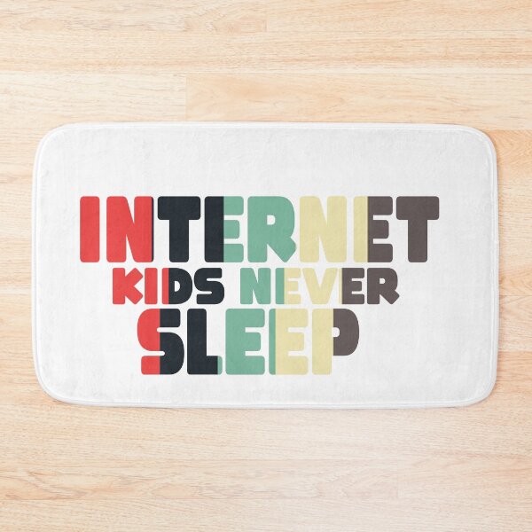 Item preview, Internet Kids Never Sleep Geek Funny Gifts  designed and sold by MillanMarketing.