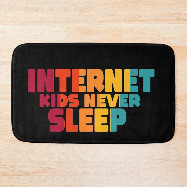 Item preview,  Internet Kids Never Sleep Geek Funny Gifts  designed and sold by MillanMarketing.