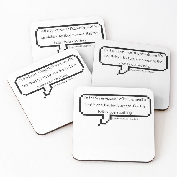 Item preview, Leo Valdez Quote designed and sold by DragonJake.