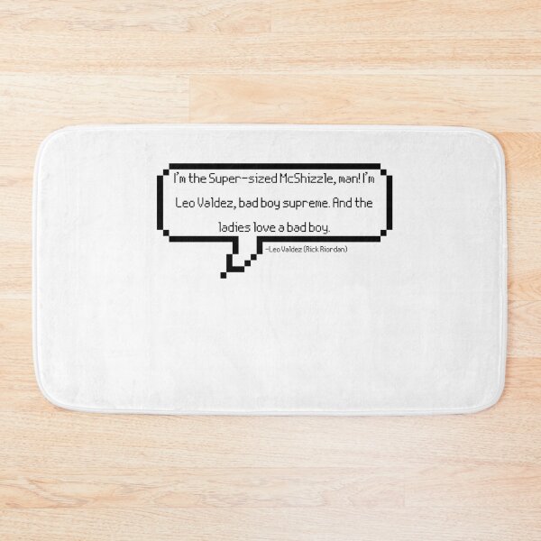 Item preview, Leo Valdez Quote designed and sold by DragonJake.
