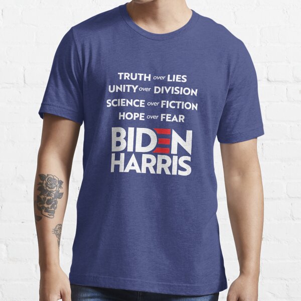 Biden Harris 2020: Truth Unity Science Hope Essential T-Shirt