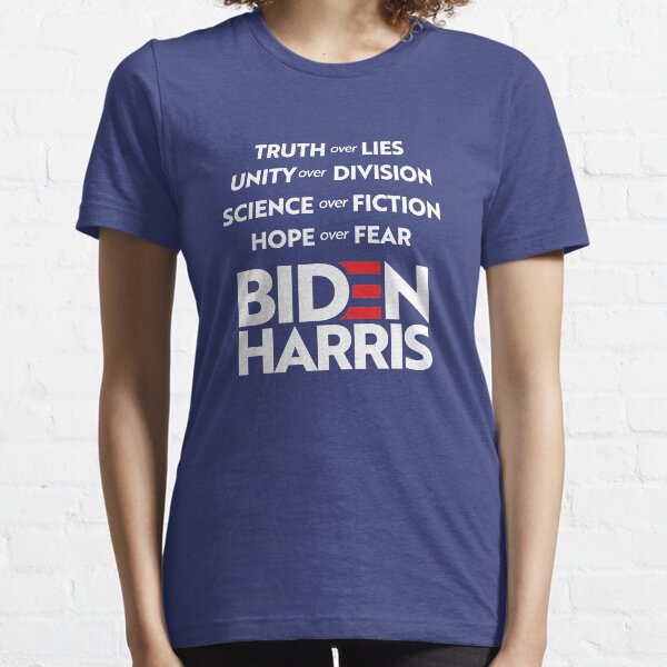 Biden Harris 2020: Truth Unity Science Hope Essential T-Shirt