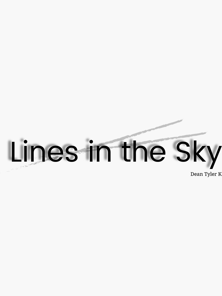 Lines in the Sky by DeanTylerK