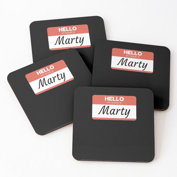 Marty Name Label Hello My Name Is Marty Gift For Marty or for a female you know called Marty Coasters (Set of 4)