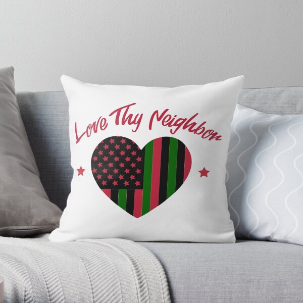 Love Thy Neighbor Red, black Green Throw Pillow