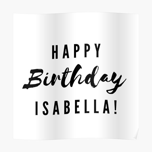 Happy Birthday Owen Poster By Creativetext Redbubble - happy birthday isabella roblox