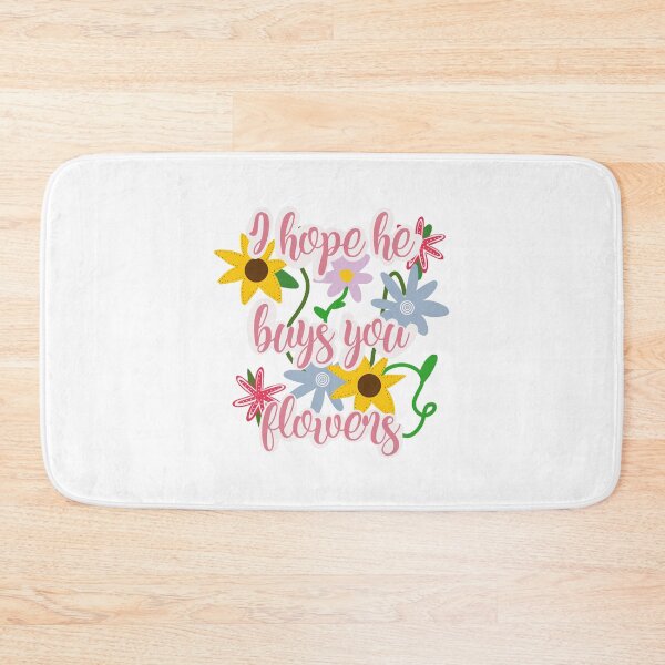 Item preview, I Hope He Buys You Flowers Design designed and sold by Kyrostickers.