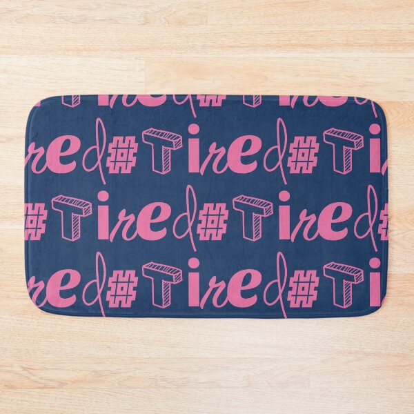 Item preview, #tired designed and sold by Megan Miranda.