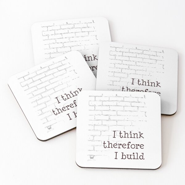 Item preview, I THINK THEREFORE I BUILD designed and sold by Deanna Roberts Studio.