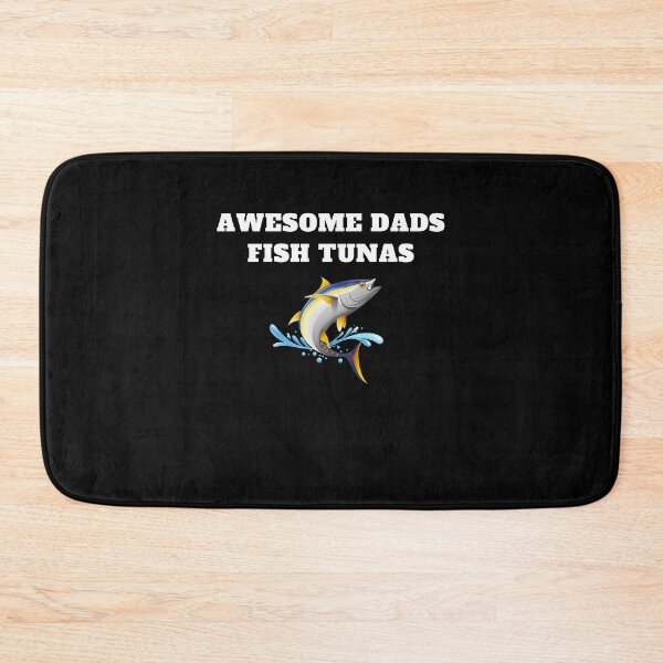 Item preview, Awesome dads fish tunas fisherman  designed and sold by Jeangel97.