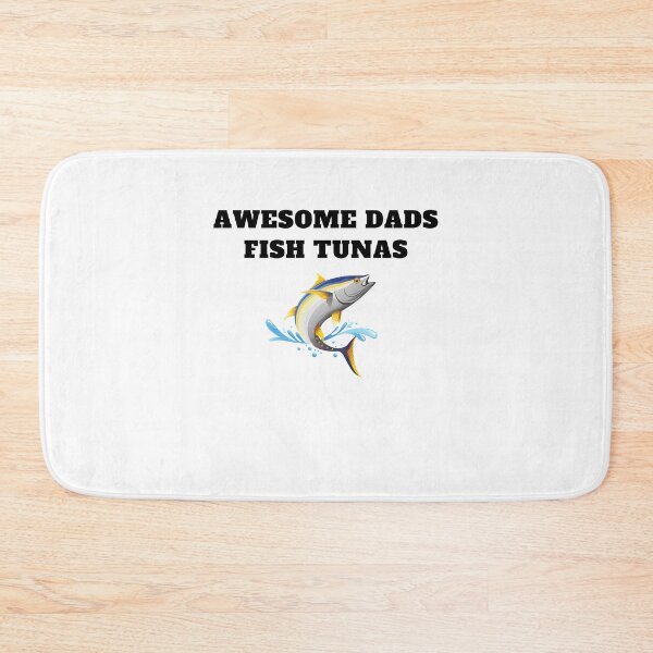 Item preview, Awesome dads fish tunas fisherman  designed and sold by Jeangel97.