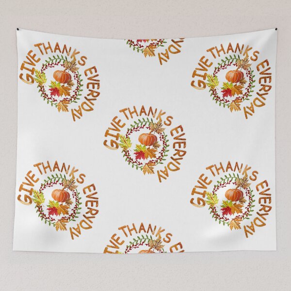 Item preview, Give Thanks Every day designed and sold by aldona.