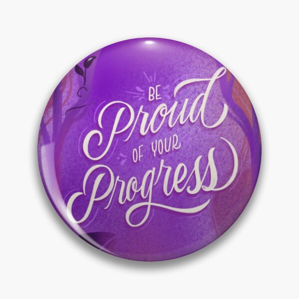 Item preview, Be proud of your progress designed and sold by Luizairis Hidalgo García.