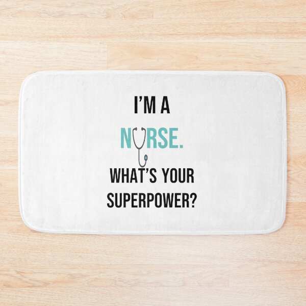 Item preview, I'm a Nurse. What's Your Superpower? designed and sold by serendipitous08.