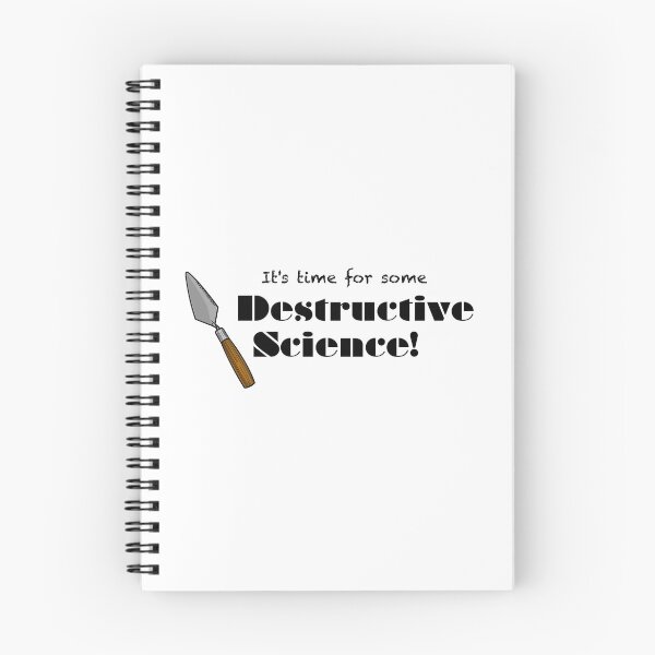 Item preview, Destructive Science designed and sold by ArchaeoProblems.
