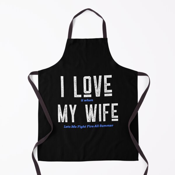Item preview, I love my wife- funny firefighter designed and sold by Firefamily.