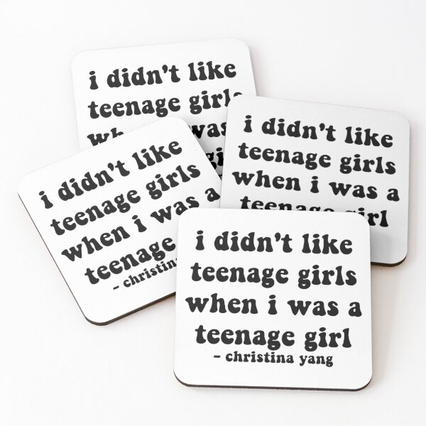Item preview, i didn't like teenage girls when i was a teenage girl - christina yang (b&w) designed and sold by august&co..
