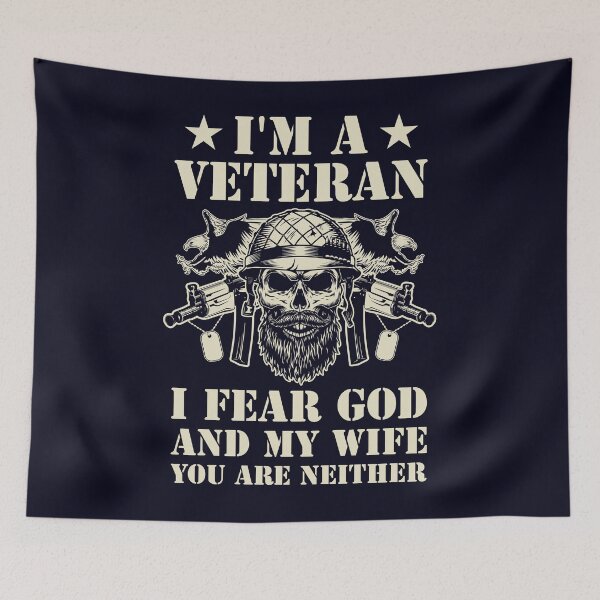 Item preview, I'm a Veteran I fear god and my wife you are neither designed and sold by mmos.