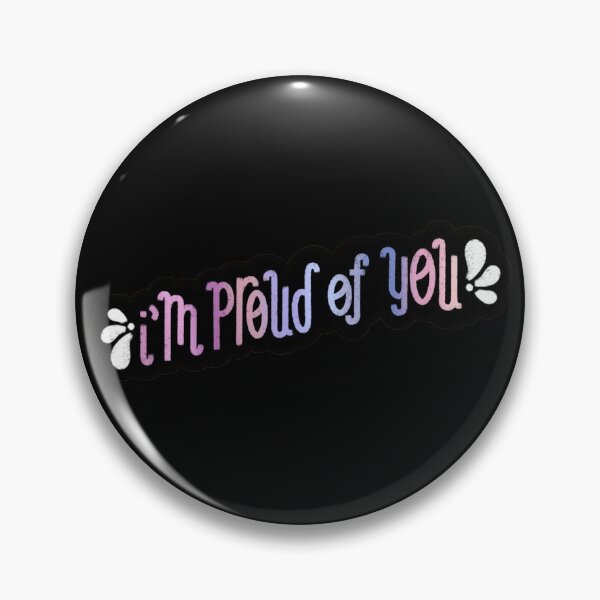 Item preview, I'm Proud of You - no shadow designed and sold by Sam Meng.