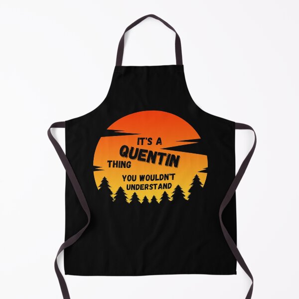 Item preview, It's Quentin thing. You wouldn't understand Sunset designed and sold by TallOne-apparel.