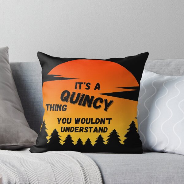 Item preview, It's Quincy thing. You wouldn't understand Sunset designed and sold by TallOne-apparel.