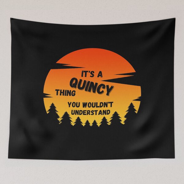 Item preview, It's Quincy thing. You wouldn't understand Sunset designed and sold by TallOne-apparel.