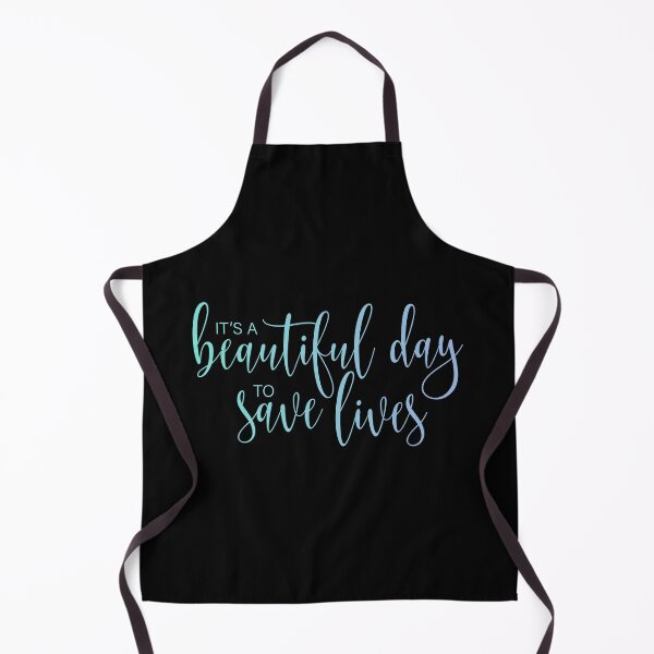 Item preview, It's A Beautiful Day To Save Lives designed and sold by LeCreateCo.
