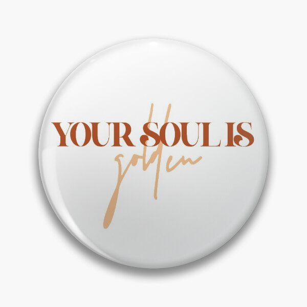 Item preview, Your Soul is Golden designed and sold by spencerhlucas.