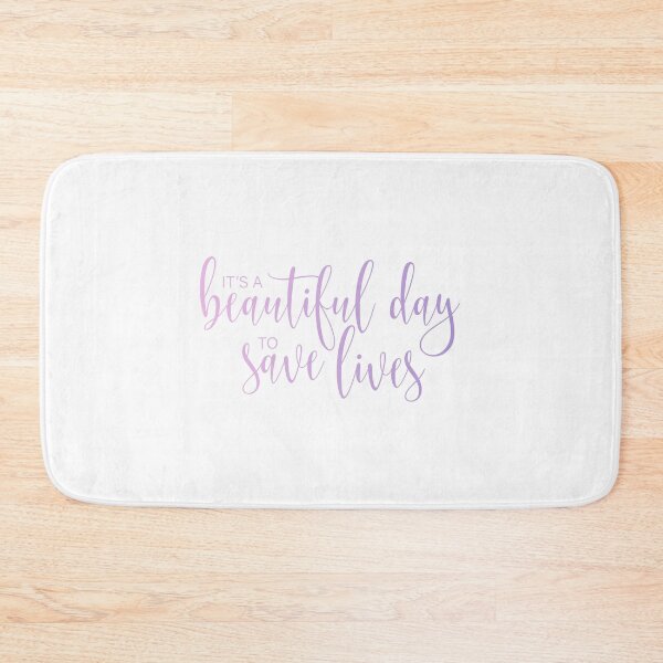 Item preview, It's A Beautiful Day To Save Lives designed and sold by LeCreateCo.